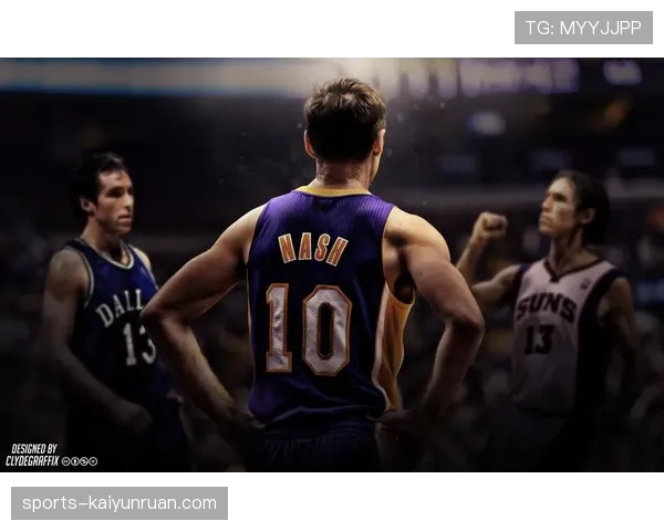 史蒂夫·纳什助攻效率超过字母哥，精准组织推动球队攻防转换